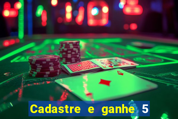 Cadastre e ganhe 5 reais para apostar
